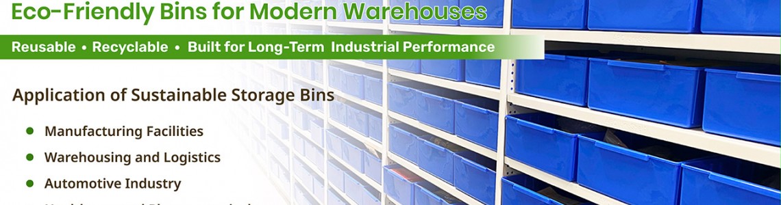 Sustainable Plastic Storage Solutions: Eco-Friendly Bins for Modern Warehouses