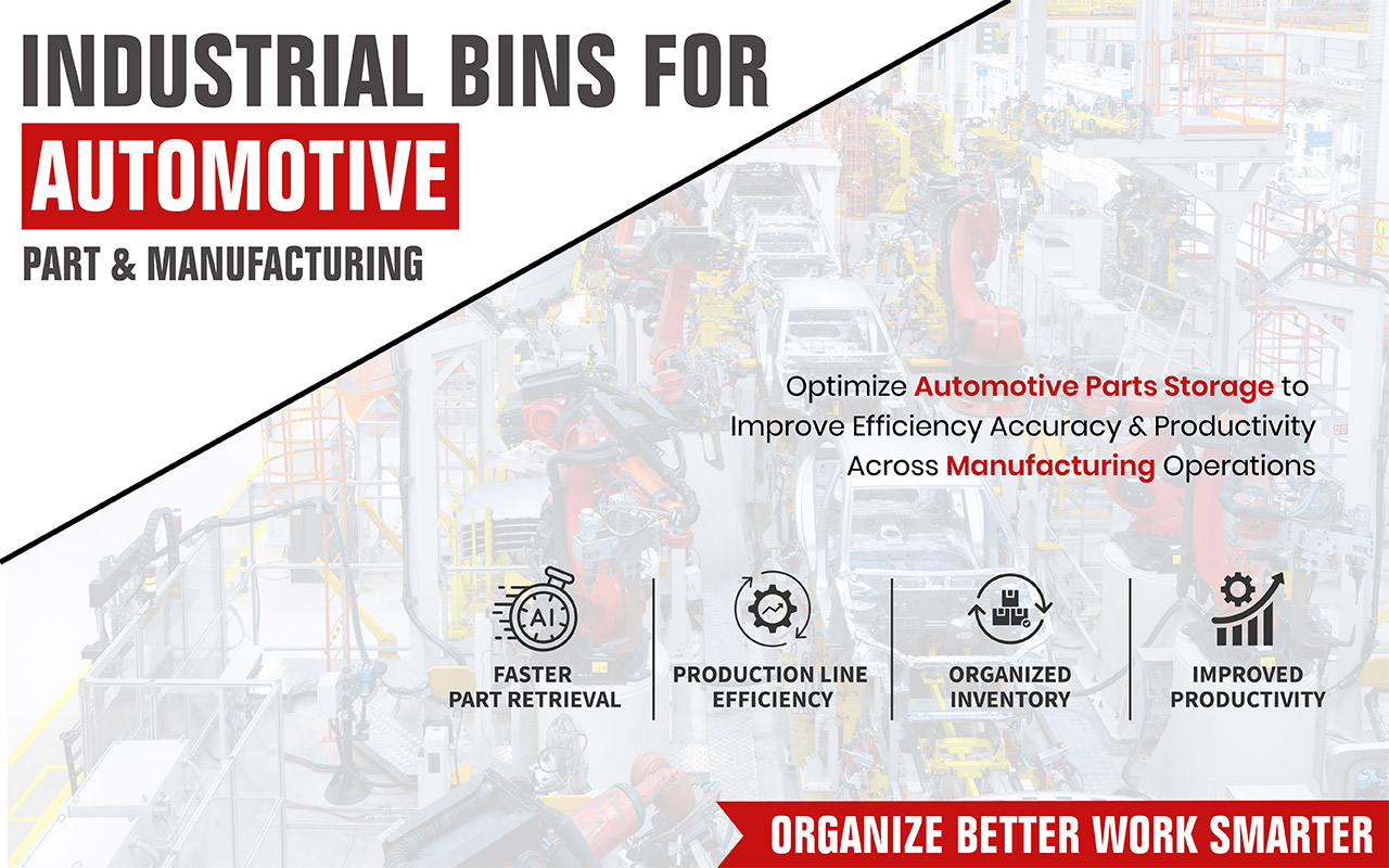 Best Industrial Bins for Automotive Parts & Manufacturing | Automotive Storage Bins